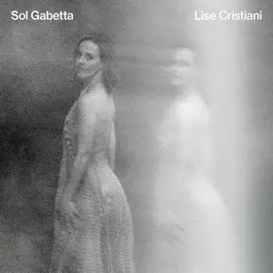Sol Gabetta - Lise Cristiani (2025)
