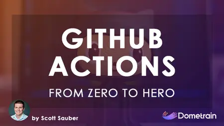 From Zero to Hero: GitHub Actions