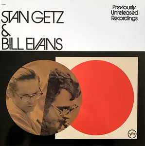 Stan Getz & Bill Evans - Previously Unreleased Recordings (Remastered) (1974/2024)