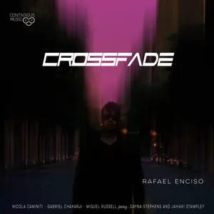 Rafael Enciso - Crossfade (2025) [Official Digital Download 24/96]