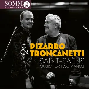 Artur Pizarro, Ludovico Troncanetti - Saint-Saëns Music for 2 Pianos (2024) [Official Digital Download 24/96]