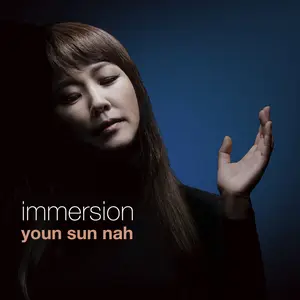 Youn Sun Nah - Immersion (2019) [Official Digital Download]