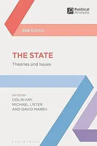 State, The: Theories and Issues  Ed 2