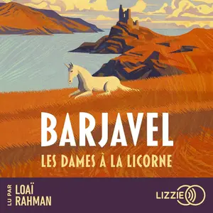 René Barjavel, "Les dames à la licorne"