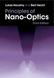 Principles of Nano-Optics (3rd Edition)