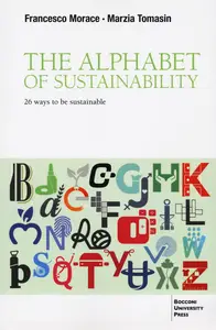 The Alphabet of Sustainability: 26 ways to be sustainable