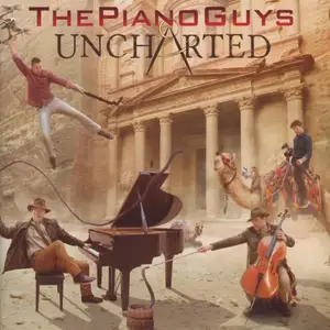 The Piano Guys - Uncharted (2016) [Official Digital Download]