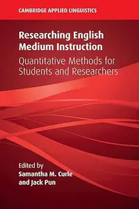 Researching English Medium Instruction: Quantitative Methods for Students and Researchers