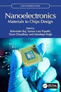 Nanoelectronics: Materials to Chips Design
