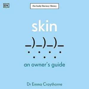 Skin: An Owner's Guide [Audiobook]