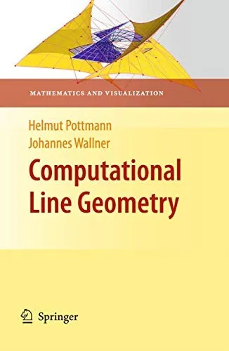 Computational Line Geometry (Mathematics and Visualization) (Repost)