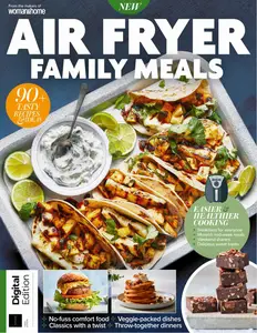 Woman&Home Air Fryer Family Meals - 3rd Edition - 5 December 2024