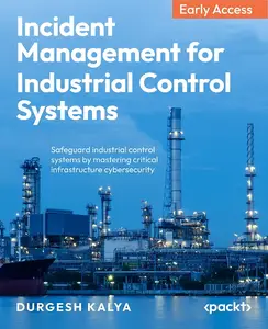 Incident Management for Industrial Control Systems (Early Acces)