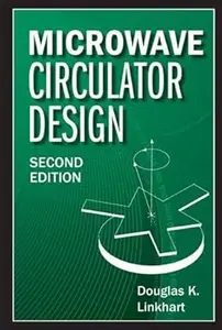 Microwave Circulator Design, 2nd Edition