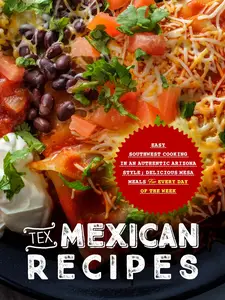 Tex Mexican Recipes