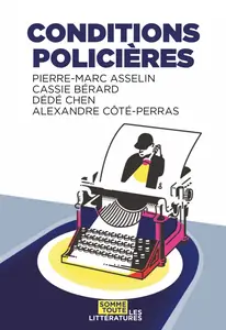 Collectif, "Conditions policières"