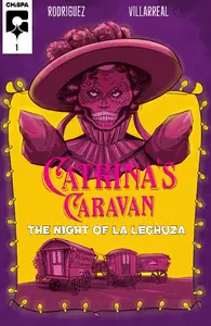 Chispa Comics-Catrina s Caravan No 01 2025 HYBRID COMIC