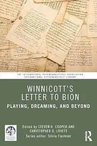 Winnicott’s Letter to Bion