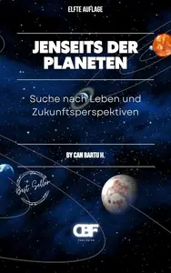 Jenseits der Planeten : Suche nach Leben und Zukunftsperspektiven (German Edition)