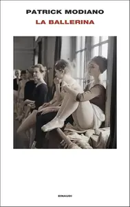 Patrick Modiano - La ballerina