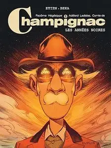 Champignac - Tome 4 - Les années noires