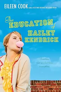 The Education of Hailey Kendrick