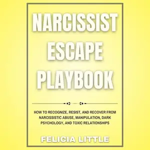 Narcissist Escape Playbook [Audiobook]