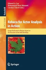 Rebeca for Actor Analysis in Action