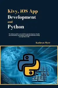 Kivy, iOS App Development and Python