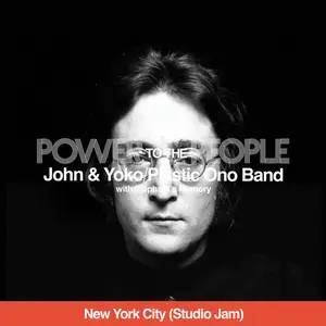 John Lennon - Power To The People (New York City - Studio Jam) (2025)
