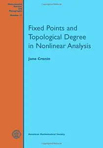 Fixed points and topological degree in nonlinear analysis