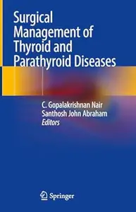 Surgical Management of Thyroid and Parathyroid Diseases