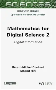 Mathematics for Digital Science, Volume 2: Digital Information