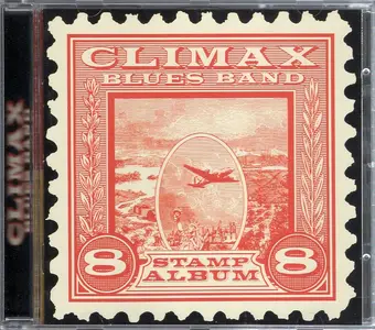 Climax Blues Band - Stamp Album (1975) {1998, 1st CD-issue}