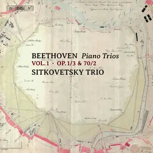 Sitkovetsky Trio - Beethoven: Piano Trios, Vol. 1 (2020) [Official Digital Download 24/96] [Repost]