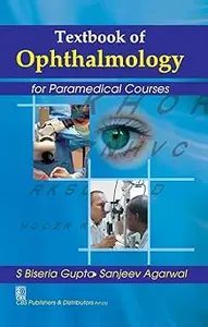 Textbook of Ophthalmology for Paramedical Courses