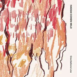 Haggai Cohen-Milo - GRAVITATIONS (2025) [Official Digital Download 24/96]