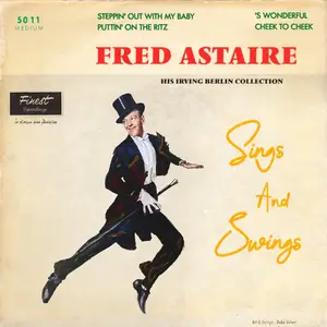 Fred Astaire - Sings And Swings (2024) [Official Digital Download 24/96]