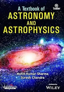 A Textbook of Astronomy and Astrophysics