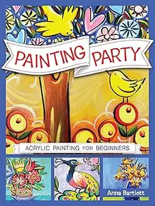 Painting Party: Acrylic Painting for Beginners