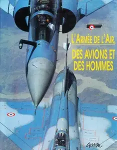 L'Armee de l'Air, des avions et des hommes (Repost)