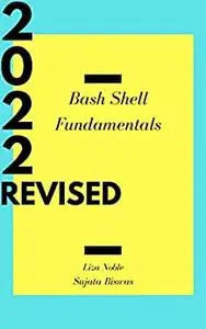 Bash Shell Fundamentals