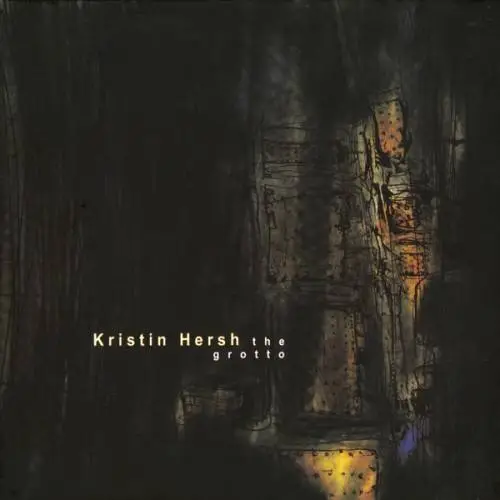 Kristin Hersh - The Grotto (2003)