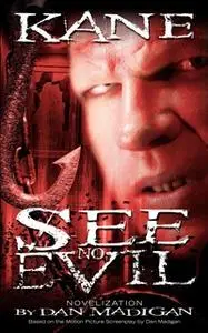 «See No Evil» by Dan Madigan