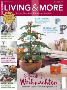 Living & More (Wohnen, Einrichten, Dekorieren, Geniessen) Lifestyle-Magazin Dezember 12/2014