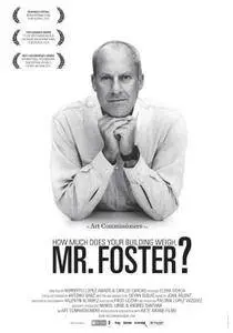 How Much Does Your Building Weigh, Mr Foster? (2010)