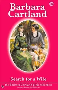 «Search for a Wife» by Barbara Cartland