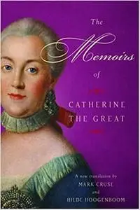 The Memoirs of Catherine the Great