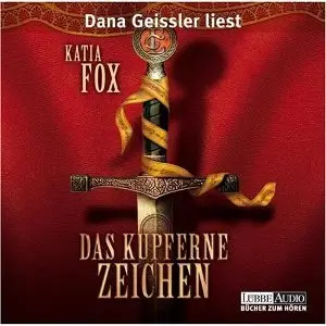 Katia Fox - Das kupferne Zeichen