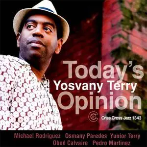 Yosvany Terry - Today's Opinion (2012) {Criss Cross Jazz}